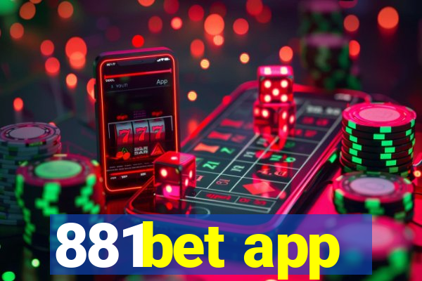 881bet app